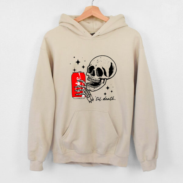 Coke ‘Til Death Sweatshirt Hoodie T-shirt