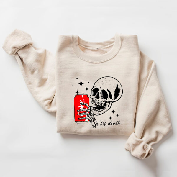 Coke ‘Til Death Sweatshirt Hoodie T-shirt