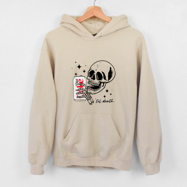 Diet Coke ‘Til Death Sweatshirt Hoodie T-shirt