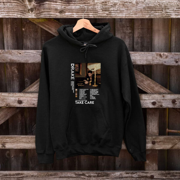 Drake Take Care Album Hoodie T-shirt Sweatshirt