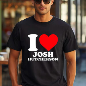 I Love Josh Hutcherson T-shirt Sweatshirt Hoodie