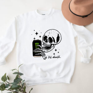 Monster Energy ‘Til Death Sweatshirt Hoodie T-shirt