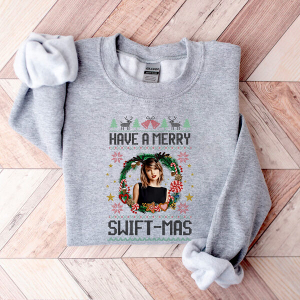 Have A Merry Swiftmas Ugly Hoodie T-shirt Sweatshirt