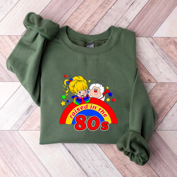Rainbow Brite Raised in The 80s Sweatshirt, Cartoon 1980s Hoodie Unisex Tshirt