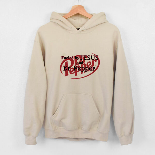 Fueled By Jesus And Dr Pepper Collection Gift Sweatshirt Hoodie T-shirt