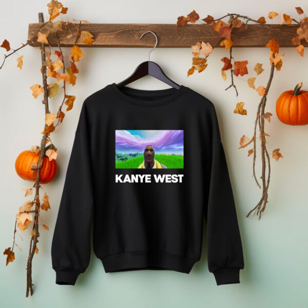 Kanye West Meme Sweatshirt Hoodie T-shirt