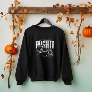 Kevin Gates Push It Hoodie T-shirt Sweatshirt