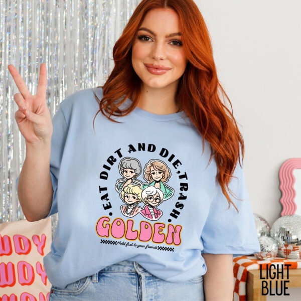 Eat Dirt Die Trash Golden Babes Shirt, Golden Girls Shirt, Hold Last To Your Friend Shirt,Golden Girls Pink Pocket Shirt, Golden babes Preppy Edgy Shirt, Golden Girls 80s Retro Vibe Shirt