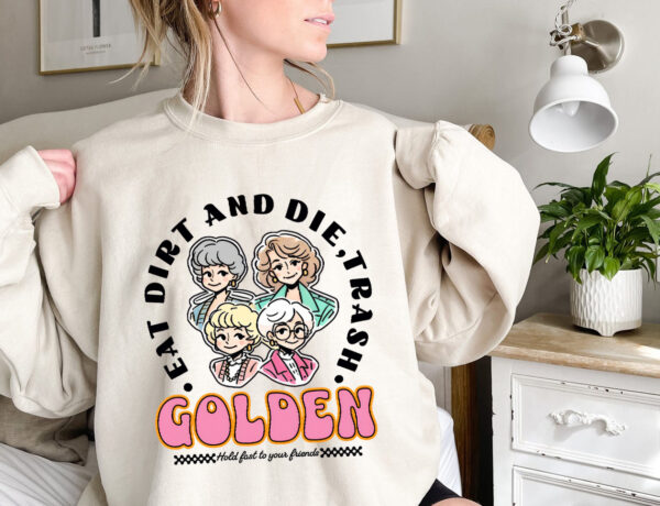 Eat Dirt Die Trash Golden Babes Shirt, Golden Girls Shirt, Hold Last To Your Friend Shirt,Golden Girls Pink Pocket Shirt, Golden babes Preppy Edgy Shirt, Golden Girls 80s Retro Vibe Shirt