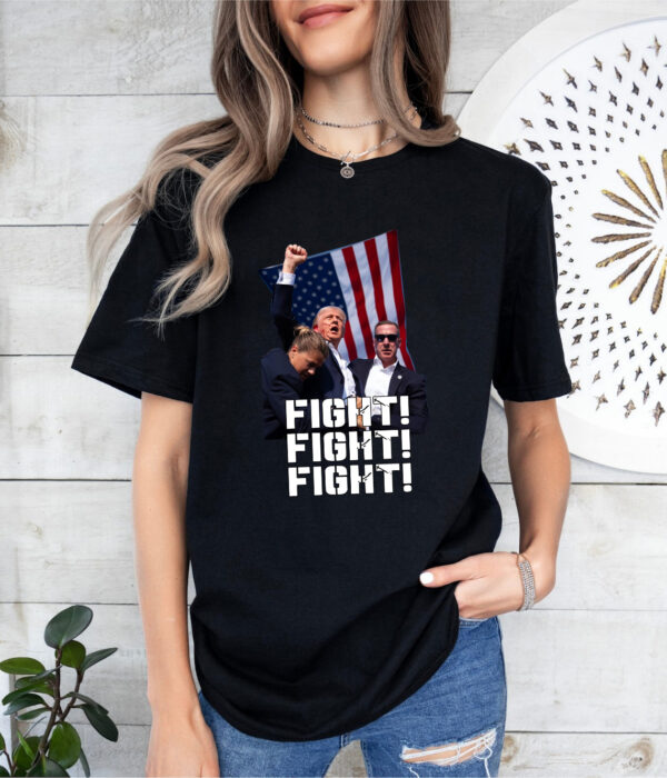 Fight Fight Fight Trump Rally Shirt