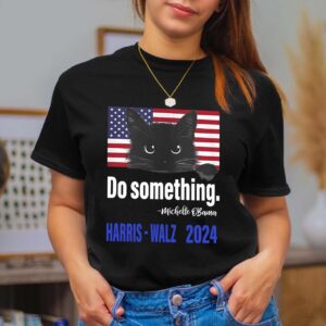 Do Something Shirt, Harris Walz 2024 Shirt, Harris 2024, Cat Cute Shirt