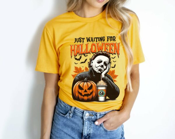 Just Waiting For the Halloween Mychael Myers Shirt