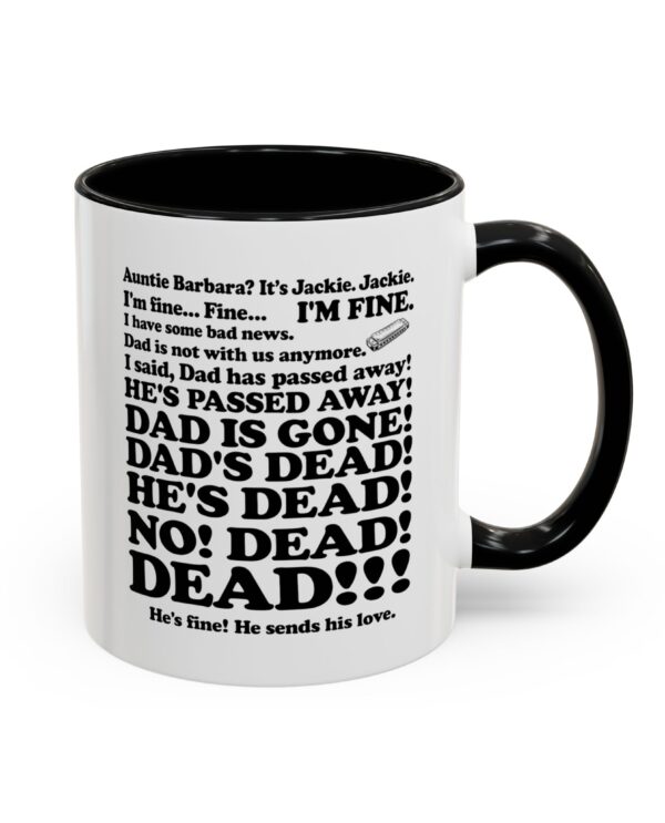 Jackie Dad’s Dead Mug Funny Roseanne Quote
