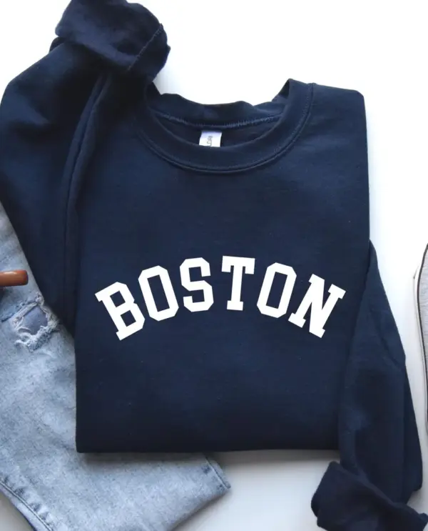Boston Sweatshirt, Boston Support Sweatshirt, Boston Lover Sweatshirt